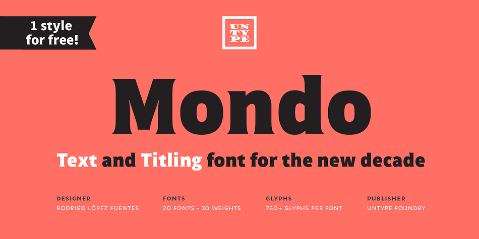 Mondo Medium family specimen 1