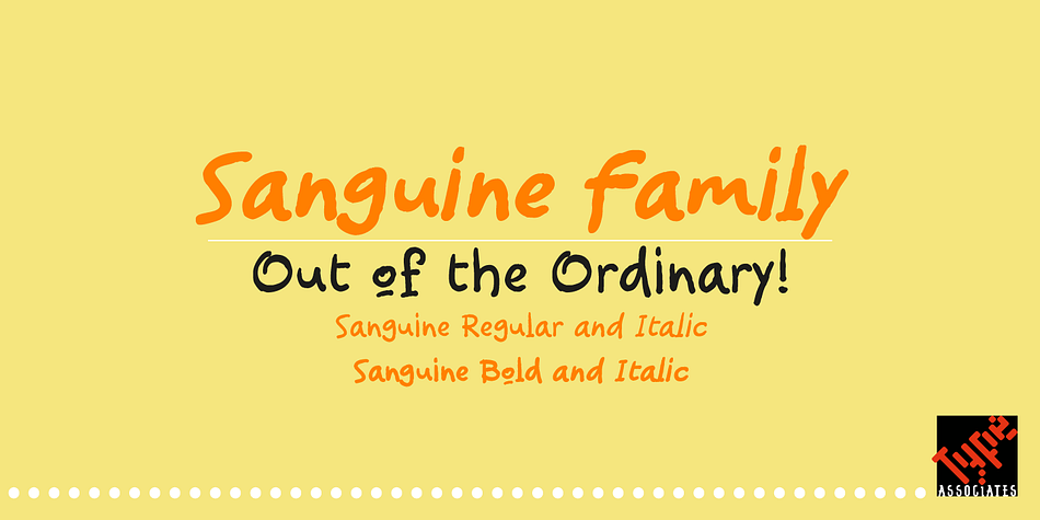 Sanguine Regular family specimen 1